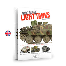 Load image into Gallery viewer, Modeling WW2 Light Tanks and Armored Vehicles