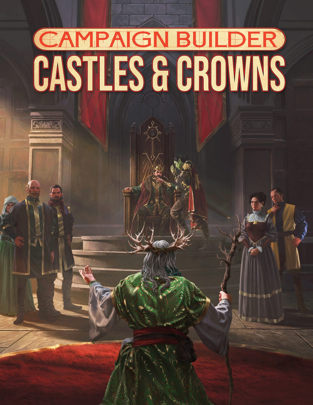 Campaign Builder: Castles & Crowns (Hardcover)